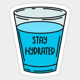 Stay Hydrated Sticker